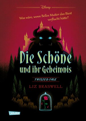 Buchcover Disney. Twisted Tales: Die Schöne und ihr Geheimnis (Die Schöne und das Biest) | Liz Braswell | EAN 9783551280510 | ISBN 3-551-28051-7 | ISBN 978-3-551-28051-0