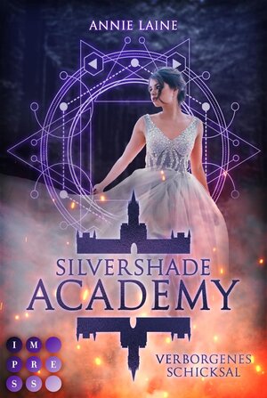 Buchcover Silvershade Academy 1: Verborgenes Schicksal | Annie Laine | EAN 9783551303257 | ISBN 3-551-30325-8 | ISBN 978-3-551-30325-7