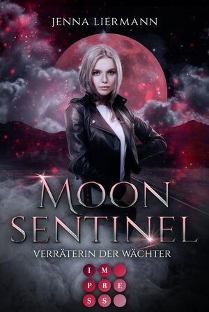 Buchcover Moon Sentinel. Verräterin der Wächter | Jenna Liermann | EAN 9783551303585 | ISBN 3-551-30358-4 | ISBN 978-3-551-30358-5