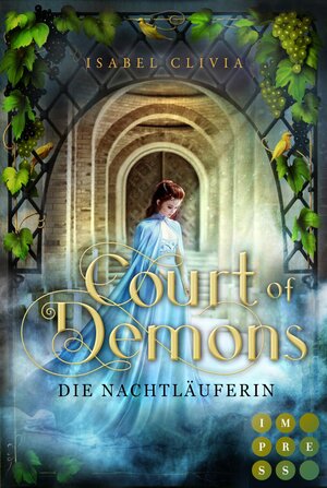 Buchcover Court of Demons. Die Nachtläuferin | Isabel Clivia | EAN 9783551303608 | ISBN 3-551-30360-6 | ISBN 978-3-551-30360-8