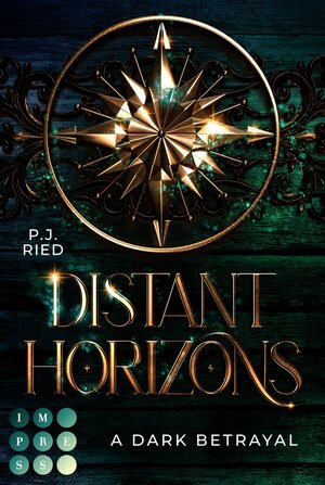 Buchcover Distant Horizons 1: A Dark Betrayal | P. J. Ried | EAN 9783551304926 | ISBN 3-551-30492-0 | ISBN 978-3-551-30492-6