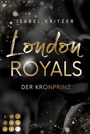Buchcover London Royals. Der Kronprinz | Isabel Kritzer | EAN 9783551305602 | ISBN 3-551-30560-9 | ISBN 978-3-551-30560-2