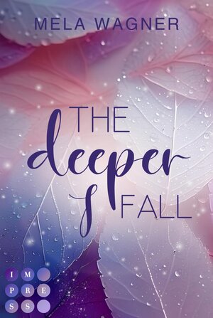 Buchcover The Deeper I Fall (Loving For Real 1) | Mela Wagner | EAN 9783551305770 | ISBN 3-551-30577-3 | ISBN 978-3-551-30577-0