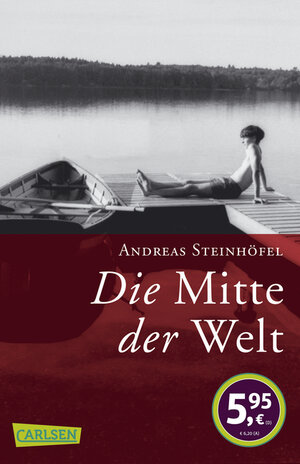 Buchcover Die Mitte der Welt | Andreas Steinhöfel | EAN 9783551311016 | ISBN 3-551-31101-3 | ISBN 978-3-551-31101-6
