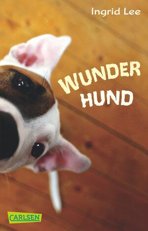 Buchcover Wunderhund | Ingrid Lee | EAN 9783551311467 | ISBN 3-551-31146-3 | ISBN 978-3-551-31146-7