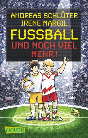 Buchcover Fußball und ...: Fußball und noch viel mehr! | Andreas Schlüter | EAN 9783551313256 | ISBN 3-551-31325-3 | ISBN 978-3-551-31325-6