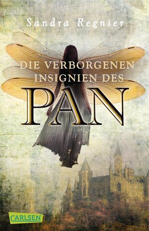 Buchcover Die Pan-Trilogie 3: Die verborgenen Insignien des Pan | Sandra Regnier | EAN 9783551314352 | ISBN 3-551-31435-7 | ISBN 978-3-551-31435-2