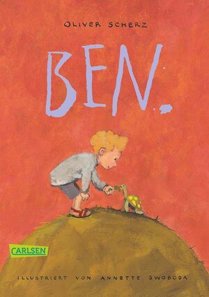 Buchcover Ben. | Oliver Scherz | EAN 9783551314598 | ISBN 3-551-31459-4 | ISBN 978-3-551-31459-8