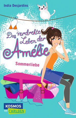 Buchcover Das verdrehte Leben der Amélie 3: Sommerliebe | India Desjardins | EAN 9783551315274 | ISBN 3-551-31527-2 | ISBN 978-3-551-31527-4
