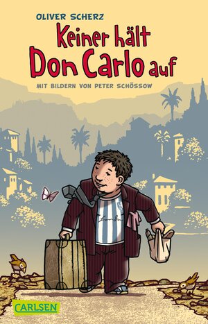 Buchcover Keiner hält Don Carlo auf | Oliver Scherz | EAN 9783551316745 | ISBN 3-551-31674-0 | ISBN 978-3-551-31674-5