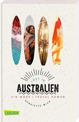 Buchcover Lost in Australien | Henriette Wich | EAN 9783551317810 | ISBN 3-551-31781-X | ISBN 978-3-551-31781-0