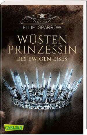 Buchcover Wüstenprinzessin des Ewigen Eises | Ellie Sparrow | EAN 9783551319012 | ISBN 3-551-31901-4 | ISBN 978-3-551-31901-2