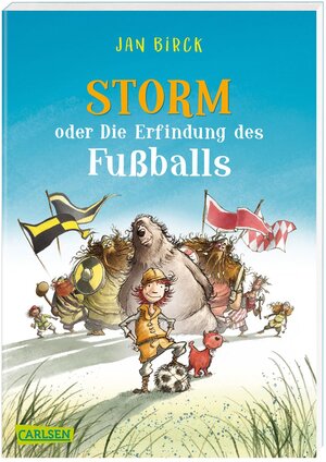 Buchcover Storm oder Die Erfindung des Fußballs | Jan Birck | EAN 9783551319180 | ISBN 3-551-31918-9 | ISBN 978-3-551-31918-0