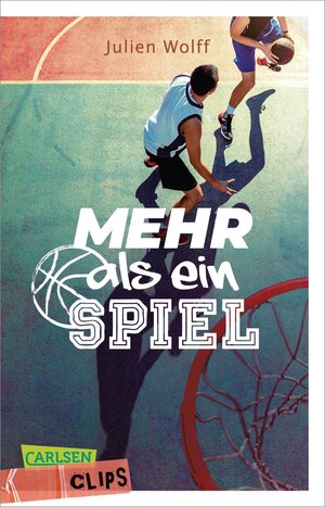 Buchcover Carlsen Clips: Mehr als ein Spiel | Julien Wolff | EAN 9783551319234 | ISBN 3-551-31923-5 | ISBN 978-3-551-31923-4
