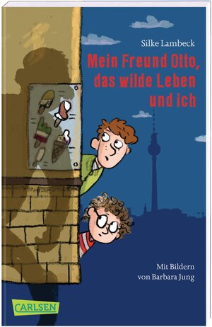 Buchcover Mein Freund Otto, das wilde Leben und ich | Silke Lambeck | EAN 9783551319432 | ISBN 3-551-31943-X | ISBN 978-3-551-31943-2