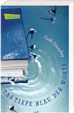 Buchcover Das tiefe Blau der Worte | Cath Crowley | EAN 9783551319494 | ISBN 3-551-31949-9 | ISBN 978-3-551-31949-4