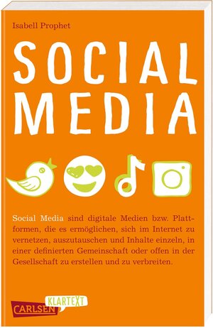 Buchcover Carlsen Klartext: Social Media | Isabell Prophet | EAN 9783551321435 | ISBN 3-551-32143-4 | ISBN 978-3-551-32143-5