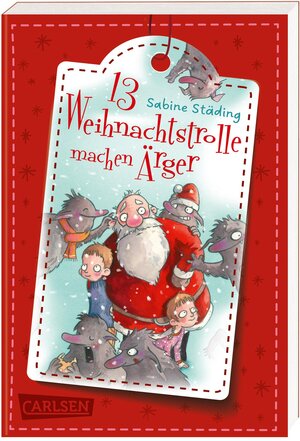 Buchcover 13 Weihnachtstrolle machen Ärger | Sabine Städing | EAN 9783551321626 | ISBN 3-551-32162-0 | ISBN 978-3-551-32162-6