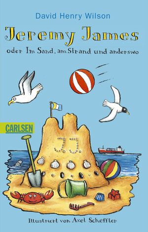 Buchcover Jeremy James oder Im Sand, am Strand und anderswo | David Henry Wilson | EAN 9783551351586 | ISBN 3-551-35158-9 | ISBN 978-3-551-35158-6