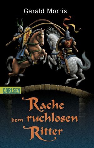 Buchcover Rache dem ruchlosen Ritter | Gerald Morris | EAN 9783551353597 | ISBN 3-551-35359-X | ISBN 978-3-551-35359-7