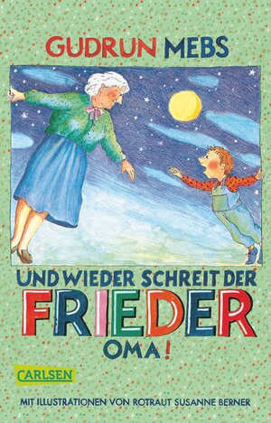 Oma und Frieder, Band 2: Und wieder schreit der Frieder: 