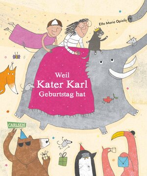 Buchcover Weil Kater Karl Geburtstag hat | Anna Taube | EAN 9783551514493 | ISBN 3-551-51449-6 | ISBN 978-3-551-51449-3