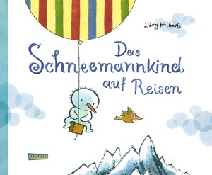 Buchcover Das Schneemannkind auf Reisen | Jörg Hilbert | EAN 9783551514684 | ISBN 3-551-51468-2 | ISBN 978-3-551-51468-4