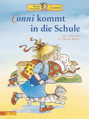 Conni-Bilderbücher: Conni kommt in die Schule