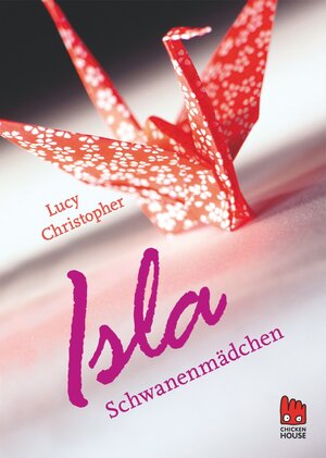 Buchcover Isla Schwanenmädchen | Lucy Christopher | EAN 9783551520173 | ISBN 3-551-52017-8 | ISBN 978-3-551-52017-3