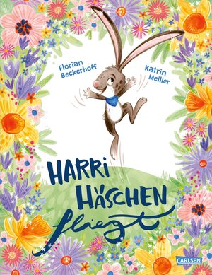 Buchcover Harri Häschen fliegt | Florian Beckerhoff | EAN 9783551521989 | ISBN 3-551-52198-0 | ISBN 978-3-551-52198-9