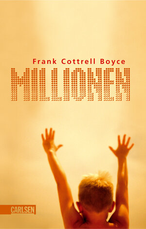 Buchcover Millionen | Frank Cottrell Boyce | EAN 9783551553393 | ISBN 3-551-55339-4 | ISBN 978-3-551-55339-3