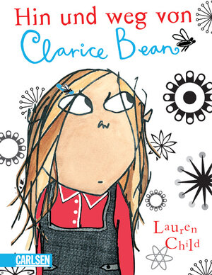 Buchcover Hin und weg von Clarice Bean | Lauren Child | EAN 9783551554130 | ISBN 3-551-55413-7 | ISBN 978-3-551-55413-0