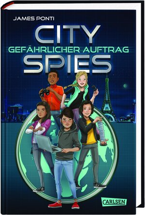Buchcover City Spies 1: Gefährlicher Auftrag | James Ponti | EAN 9783551557667 | ISBN 3-551-55766-7 | ISBN 978-3-551-55766-7