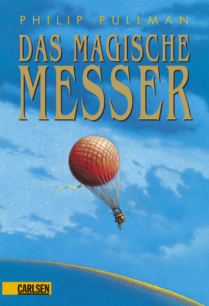 His Dark Materials, Band 2: Das Magische Messer