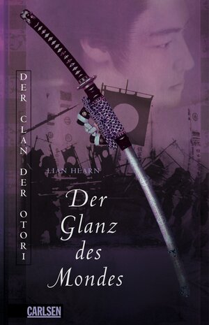 Der Clan der Otori, Band 3: Der Glanz des Mondes