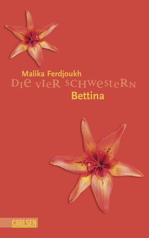 Buchcover Die vier Schwestern, Band 3: Bettina | Malika Ferdjoukh | EAN 9783551581433 | ISBN 3-551-58143-6 | ISBN 978-3-551-58143-3