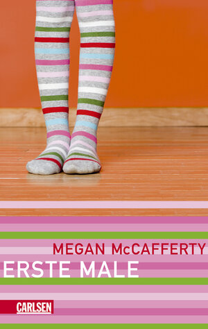 Buchcover Jessica-Darling-Serie, Band 1: Erste Male | Megan McCafferty | EAN 9783551582041 | ISBN 3-551-58204-1 | ISBN 978-3-551-58204-1