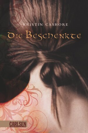 Buchcover Die sieben Königreiche, Band 1: Die Beschenkte | Kristin Cashore | EAN 9783551582102 | ISBN 3-551-58210-6 | ISBN 978-3-551-58210-2