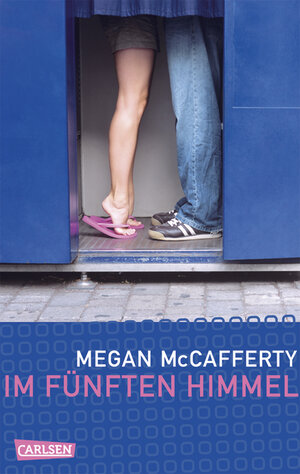 Buchcover Jessica-Darling-Serie, Band 5: Im fünften Himmel | Megan McCafferty | EAN 9783551582706 | ISBN 3-551-58270-X | ISBN 978-3-551-58270-6