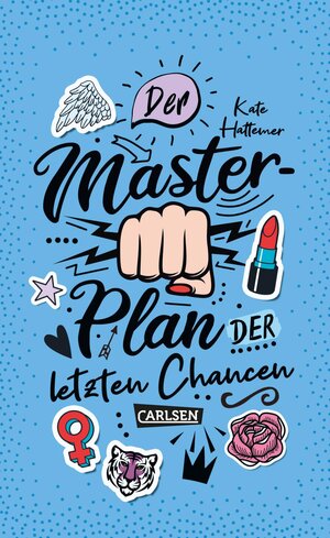 Buchcover Der Masterplan der letzten Chancen | Kate Hattemer | EAN 9783551584397 | ISBN 3-551-58439-7 | ISBN 978-3-551-58439-7