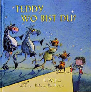 Buchcover Teddy, wo bist du? | Ian Whybrow | EAN 9783551595232 | ISBN 3-551-59523-2 | ISBN 978-3-551-59523-2