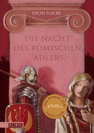 Buchcover Die Nacht des römischen Adlers | Uschi Flacke | EAN 9783551650085 | ISBN 3-551-65008-X | ISBN 978-3-551-65008-5