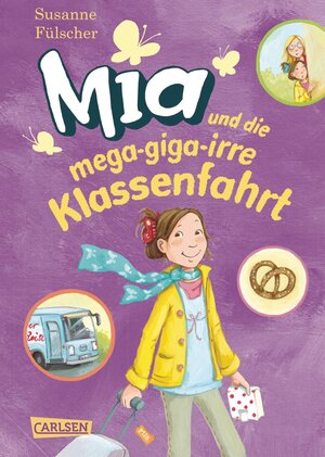 Buchcover Mia 8: Mia und die mega-giga-irre Klassenfahrt | Susanne Fülscher | EAN 9783551650580 | ISBN 3-551-65058-6 | ISBN 978-3-551-65058-0