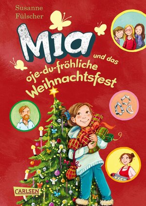 Buchcover Mia 12: Mia und das oje-du-fröhliche Weihnachtsfest | Susanne Fülscher | EAN 9783551650771 | ISBN 3-551-65077-2 | ISBN 978-3-551-65077-1