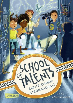 Buchcover School of Talents 2: Zweite Stunde: Stromausfall! | Silke Schellhammer | EAN 9783551651471 | ISBN 3-551-65147-7 | ISBN 978-3-551-65147-1