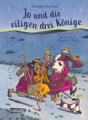 Buchcover Jo und die eiligen drei Könige | Rüdiger Bertram | EAN 9783551652058 | ISBN 3-551-65205-8 | ISBN 978-3-551-65205-8