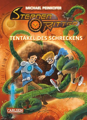 Buchcover Sternenritter 7: Tentakel des Schreckens | Michael Peinkofer | EAN 9783551652379 | ISBN 3-551-65237-6 | ISBN 978-3-551-65237-9
