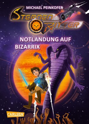 Buchcover Sternenritter 9: Notlandung auf Bizarrix | Michael Peinkofer | EAN 9783551652393 | ISBN 3-551-65239-2 | ISBN 978-3-551-65239-3
