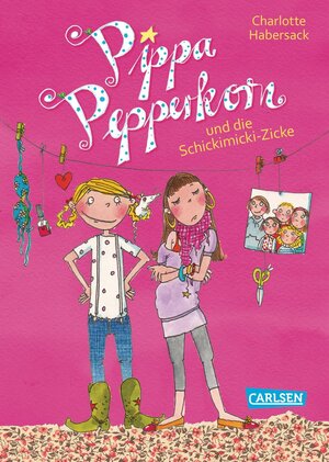 Buchcover Pippa Pepperkorn 3: Pippa Pepperkorn und die Schickimicki-Zicke | Charlotte Habersack | EAN 9783551653130 | ISBN 3-551-65313-5 | ISBN 978-3-551-65313-0