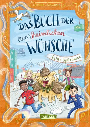 Buchcover Das Buch der (un)heimlichen Wünsche 4: Echte Spürnasen | Sabrina J. Kirschner | EAN 9783551653291 | ISBN 3-551-65329-1 | ISBN 978-3-551-65329-1
